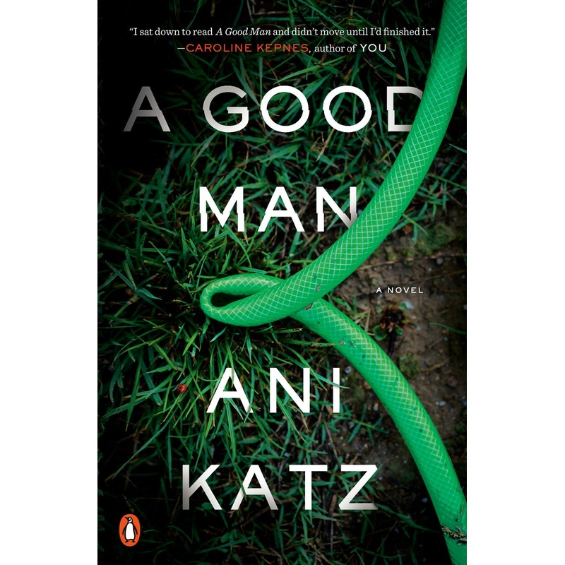 A Good Man : A Novel