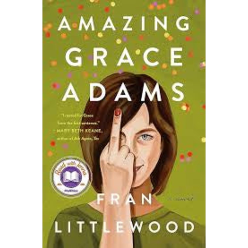 Amazing Grace Adams: A Novel by Fran Littlewood