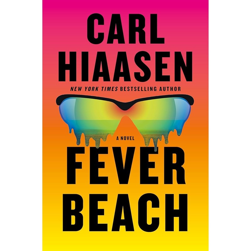Fever Beach: A Novel by Carl Hiaasen