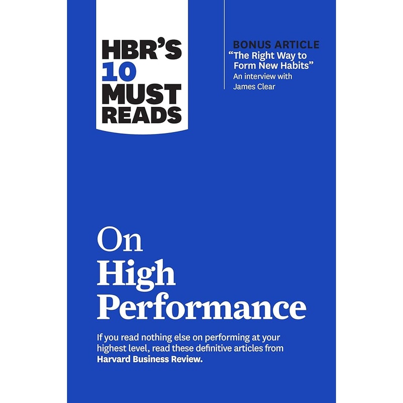 HBR’s 10 Must Reads on High Performance