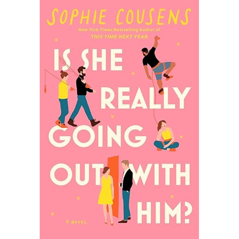 Is She Really Going Out With Him? By Sophie Cousens