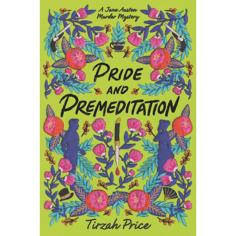 Pride and Premeditation (Jane Austen Murder Mysteries #1) Hardcover