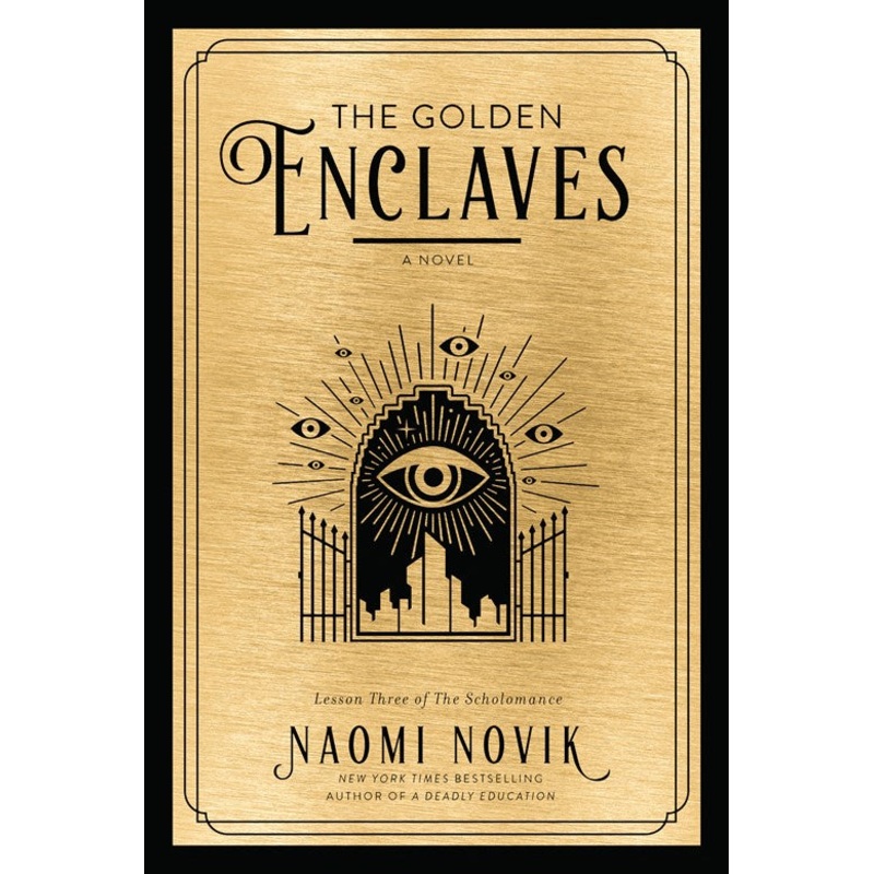 The Golden Enclaves : A Novel