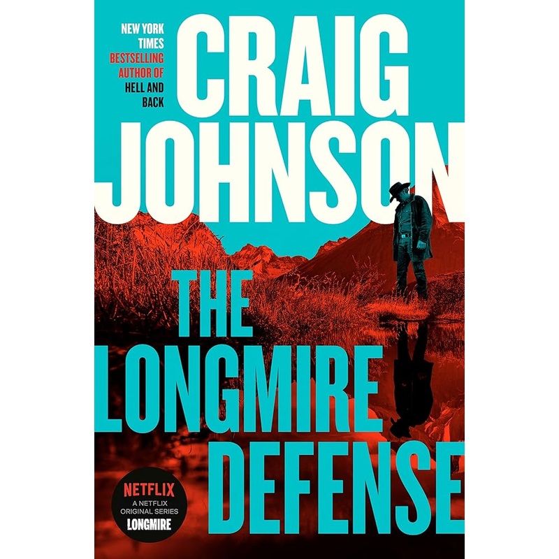 The Longmire Defense: A Longmire Mystery