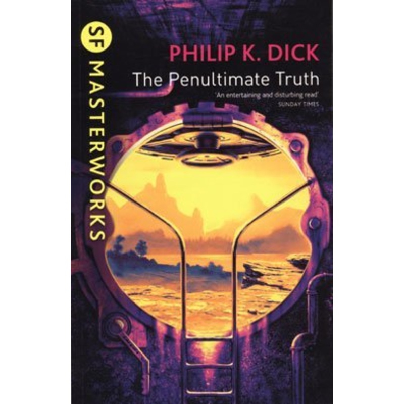 The Penultimate Truth