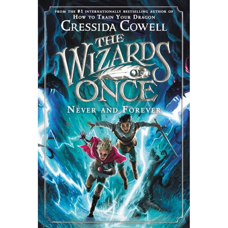 The Wizards of Once: Never and Forever