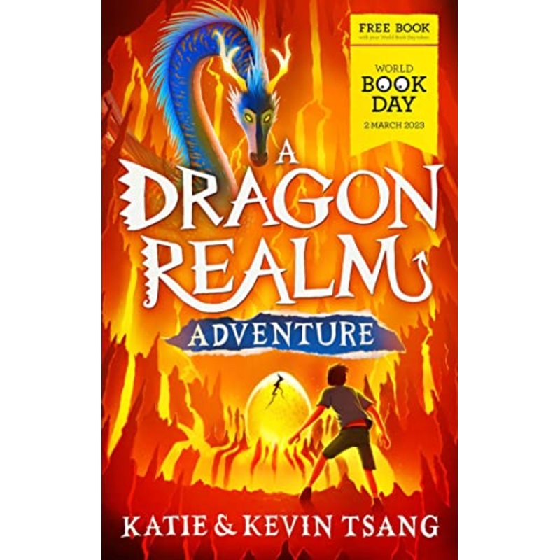 A Dragon Realm Adventure By Katie & Kevin Tsang World Book Day 2023