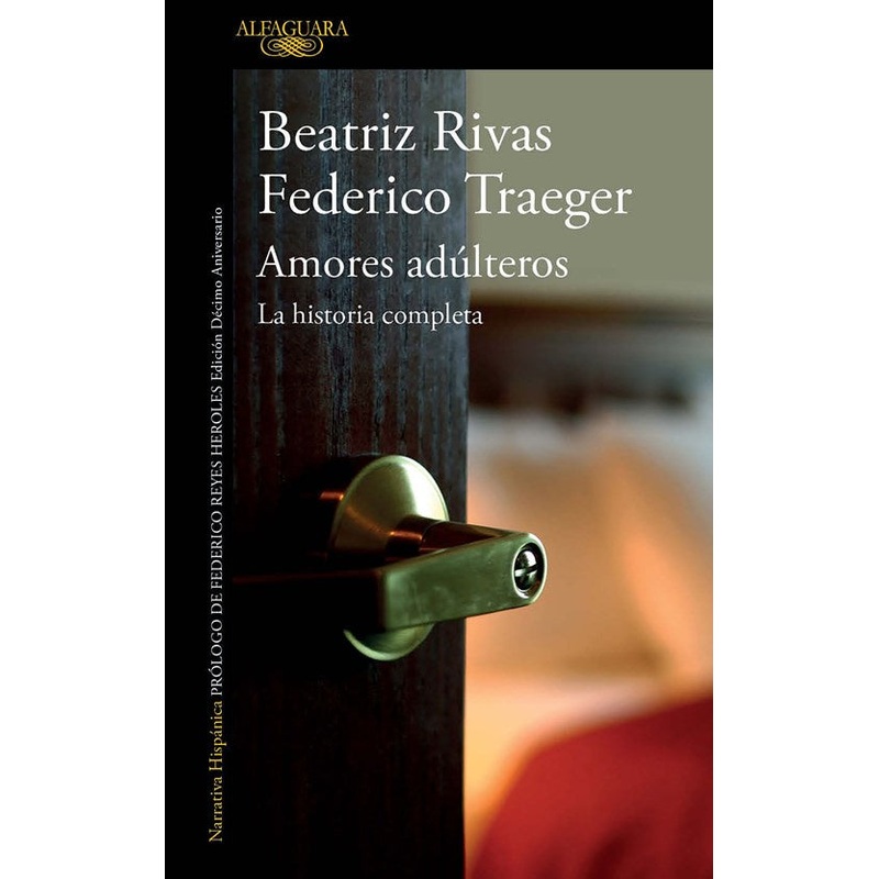 Amores adlteros. La historia completa
