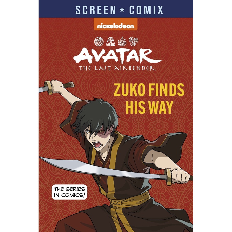 Avatar The Last Airbender: Zuko Finds His Way (nickelodeon: Screen Comix)