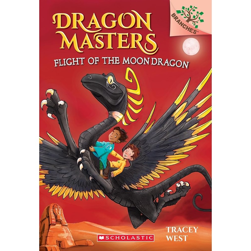 Flight of the Moon Dragon: A Branches Book (Dragon Masters #6) by Tracey West, Damien Jones