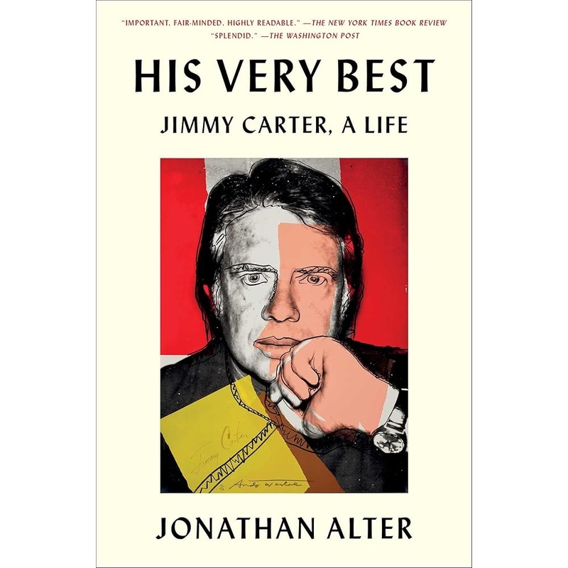 His Very Best: Jimmy Carter, a Life