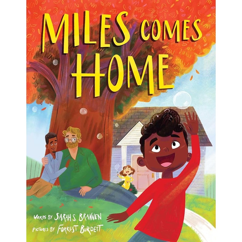 Miles Comes Home (A Picture Book Adoption Story for Kids) (Uncle Bobby)