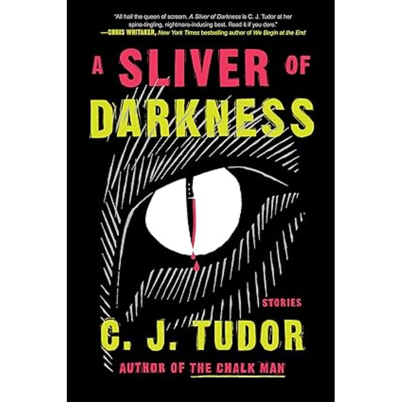 A Sliver of Darkness: Stories