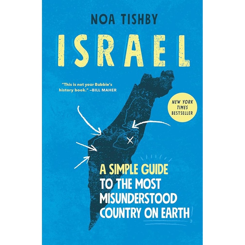 Israel: A Simple Guide to the Most Misunderstood Country on Earth