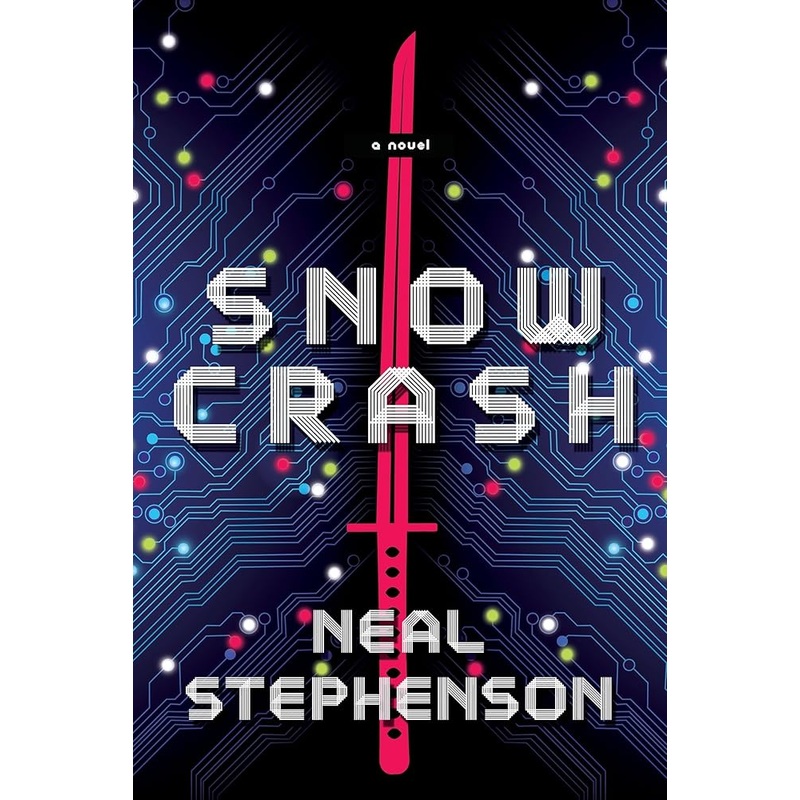 Snow Crash: A Novel