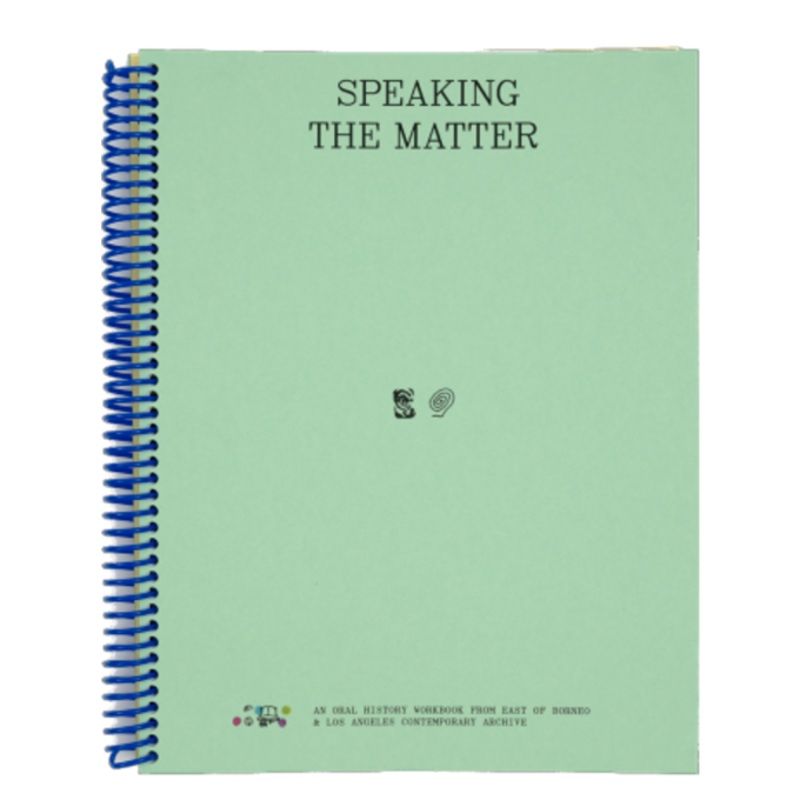 Speaking the Matter: An Oral History Workbook
