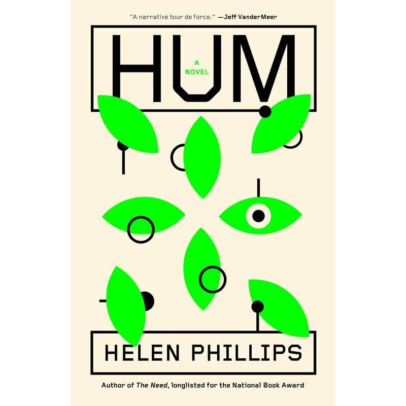 Hum: A Novel by Helen Phillips