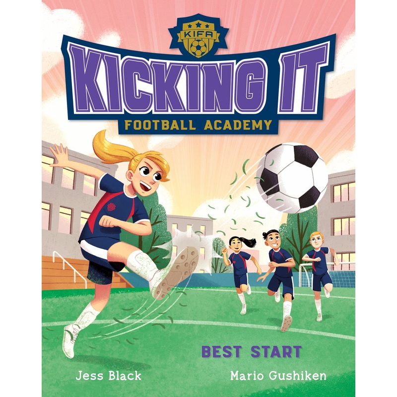 KICKING IT FOOTBALL ACADAMEY #2: BEST START