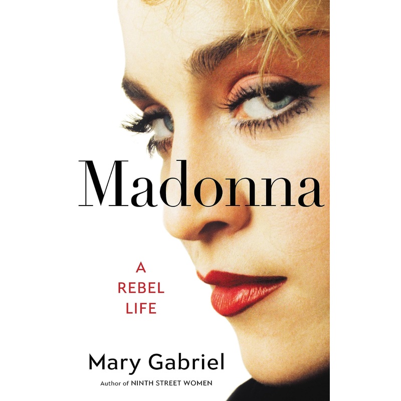 Madonna: A Rebel Life Hardcover