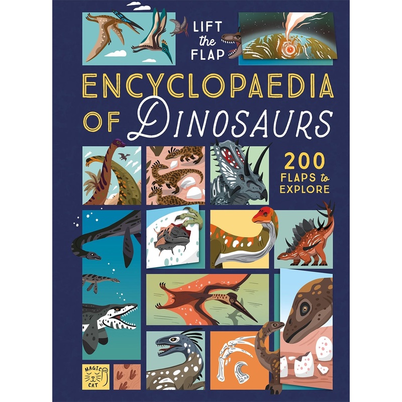 The Lift-the-flap Encyclopaedia Of Dinosaurs