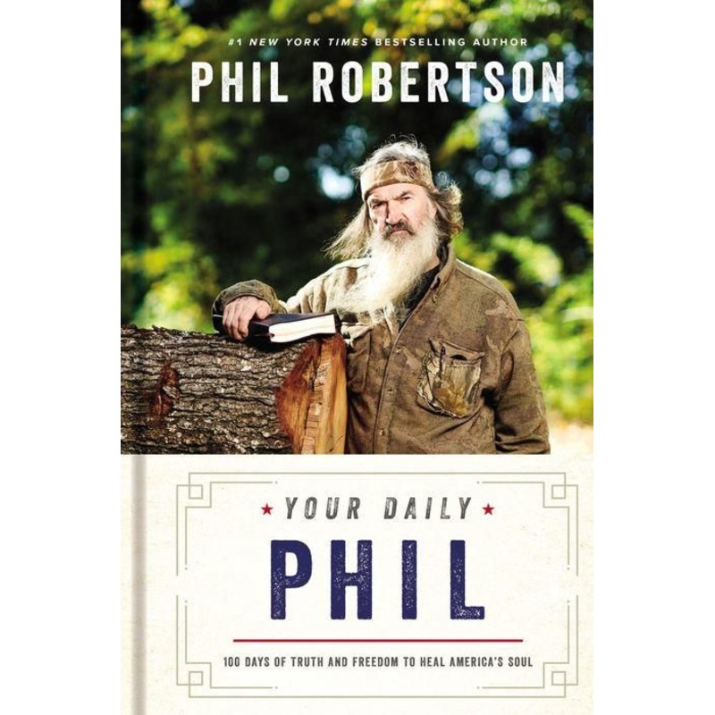 Your Daily Phil: 100 Days of Truth and Freedom to Heal America’s Soul Hardcover