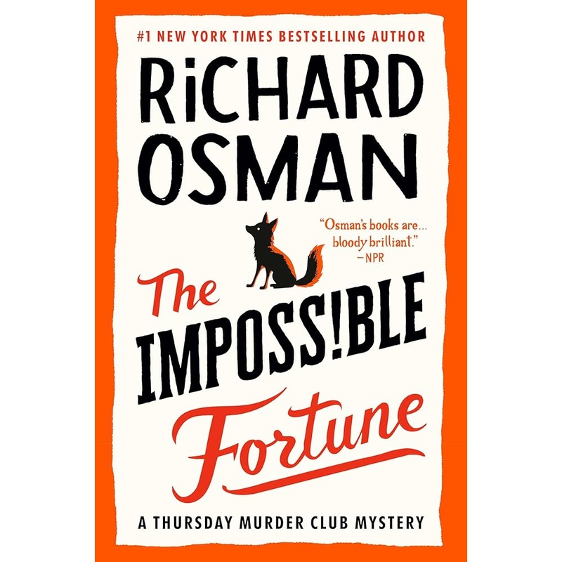 (09/30/25 PREORDER) The Impossible Fortune: A Thursday Murder Club Mystery