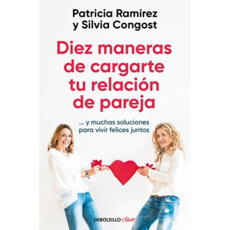 Diez maneras de cargarte tu relacin de pareja…