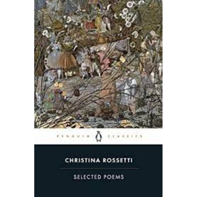 Rossetti: Selected Poems