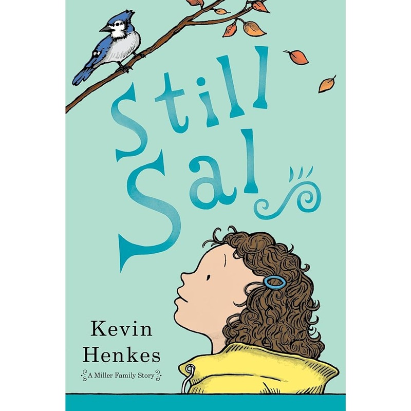 Still Sal (A Miller Family Story)