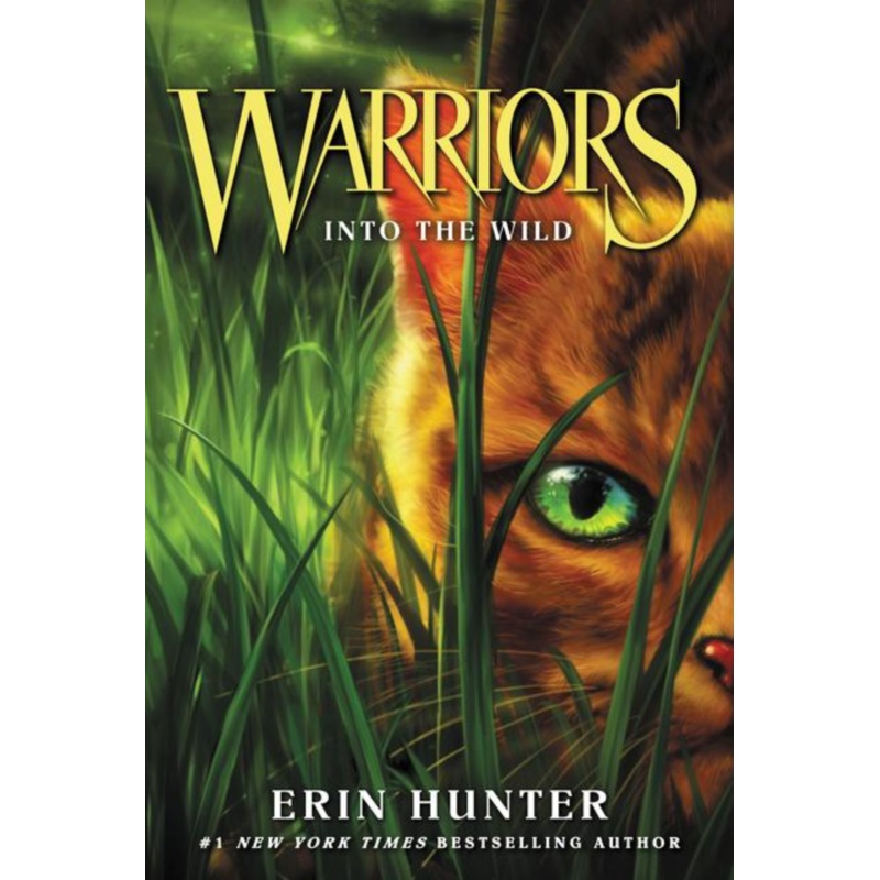 Warriors #1: Into the Wild ( Warriors: The Prophecies Begin #1 )