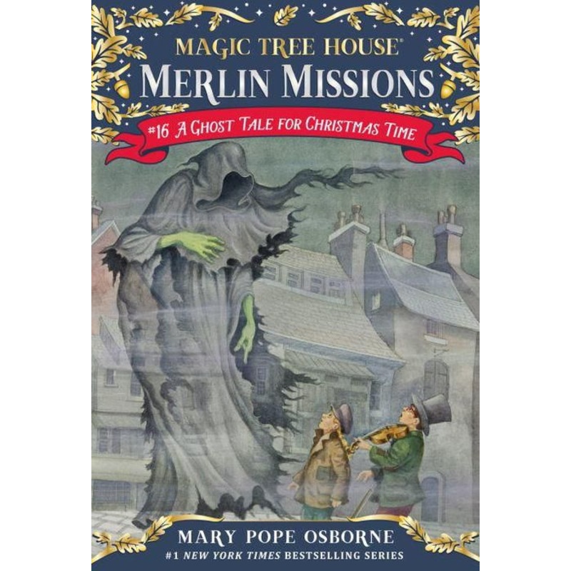 A Ghost Tale for Christmas Time (Magic Tree House Merlin Mission Series #16) Paperback