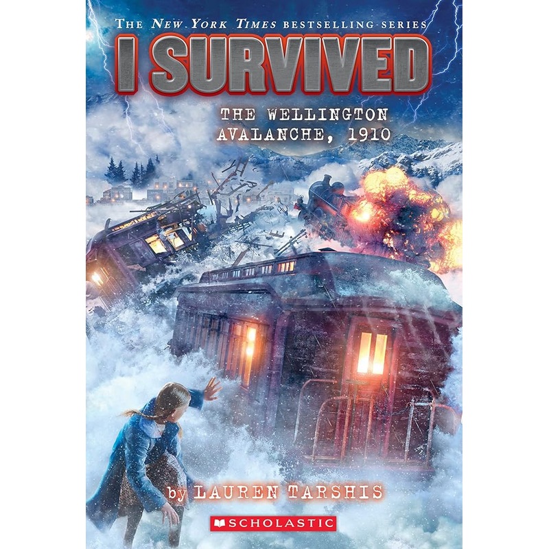 I Survived the Wellington Avalanche, 1910 (I Survived #22)