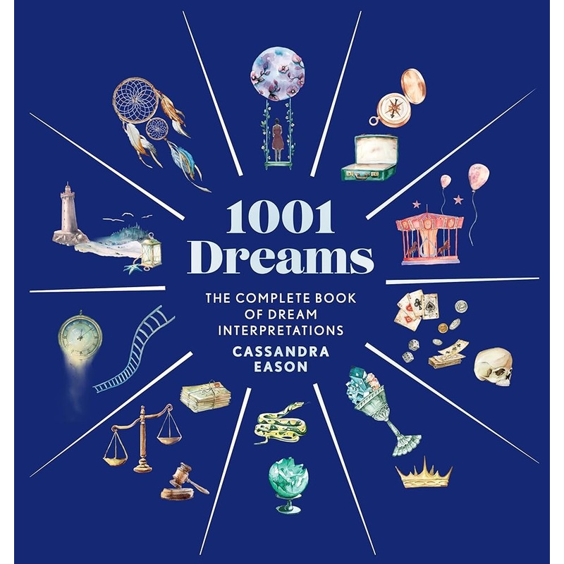1001 Dreams: The Complete Book of Dream Interpretations  A Dream Dictionary (1001 Series)