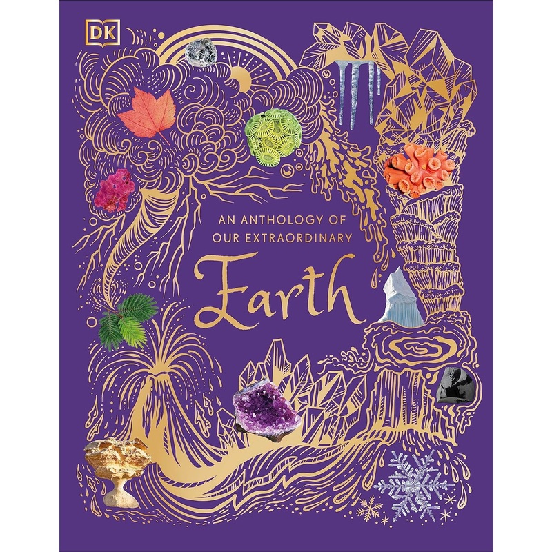 An Anthology of Our Extraordinary Earth Hardcover