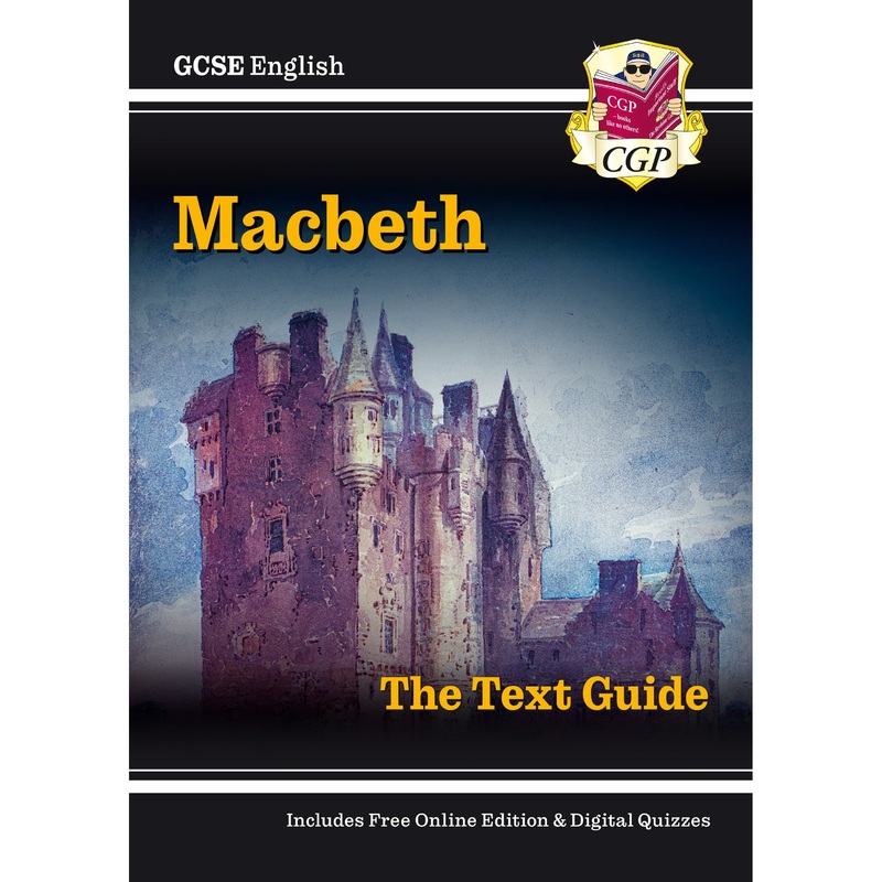 GCSE English Shakespeare Text Guide – Macbeth includes Online Edition & Quizzes
