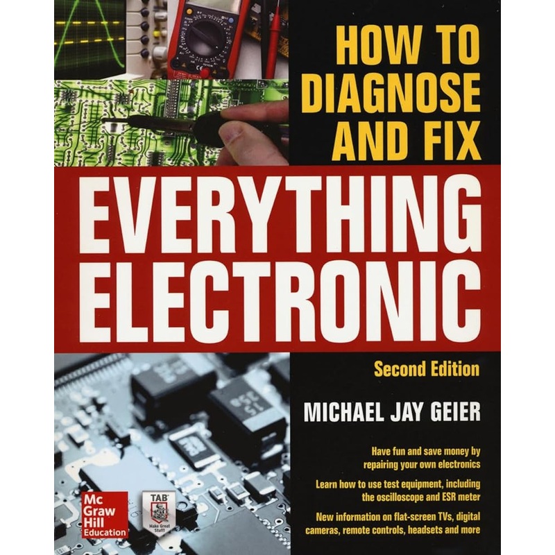 How to Diagnose and Fix Everything Electronic, Second Edition