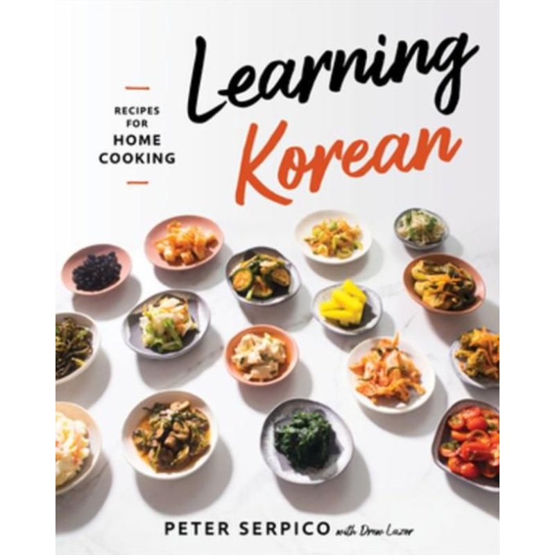 Learning Korean: Recipes for Home Cooking Hardcover