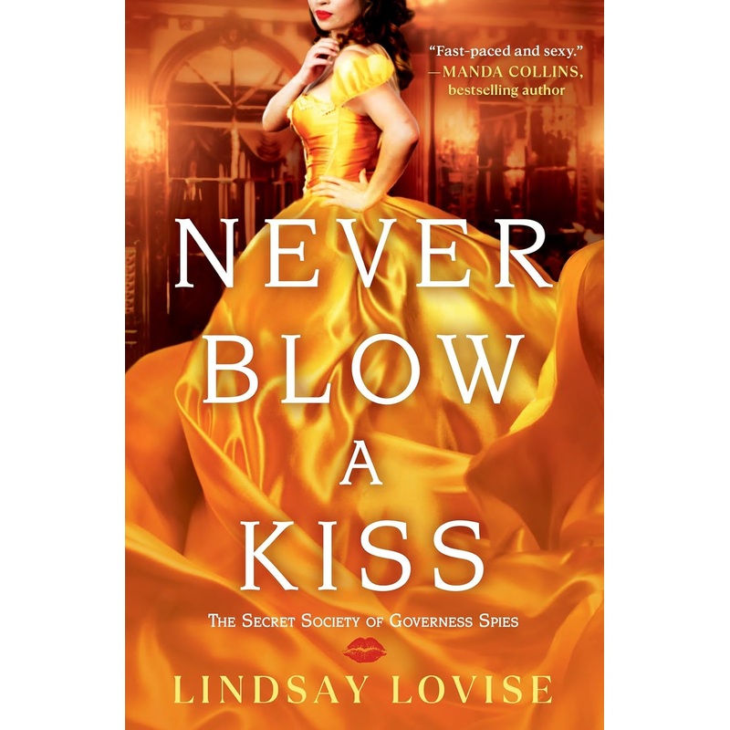 Never Blow a Kiss Paperback