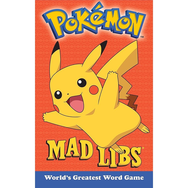 Pokemon Mad Libs: World’s Greatest Word Game