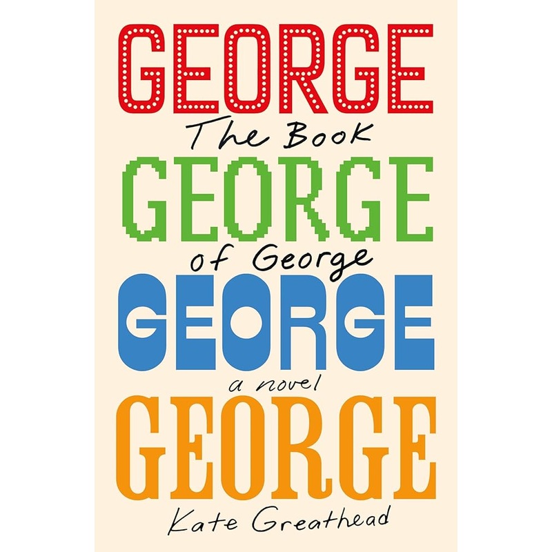 The Book of George: A Novel