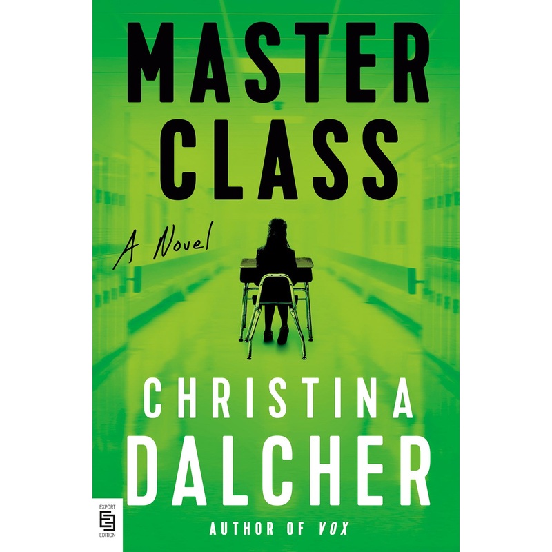 MASTER CLASS: A NOVEL