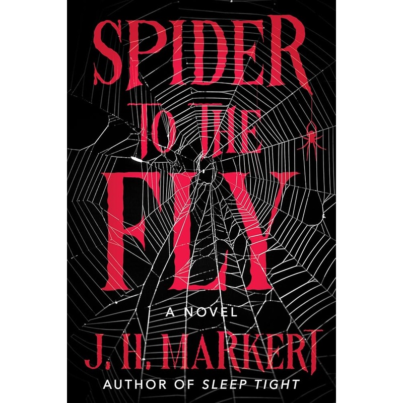 (09/02/25 PREORDER) Spider to the Fly: A Novel