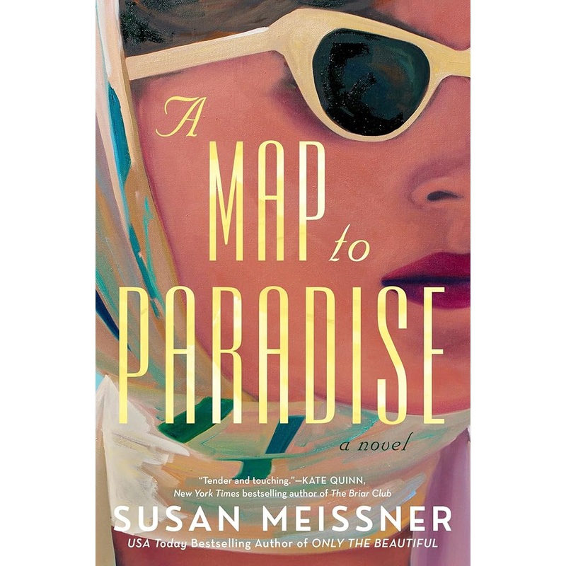 A Map to Paradise by Susan Meissner