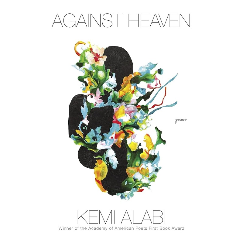 Against Heaven: Poems