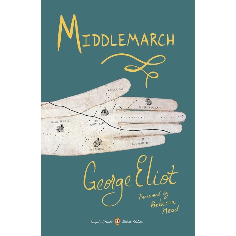 Middlemarch: (Penguin Classics Deluxe Edition)