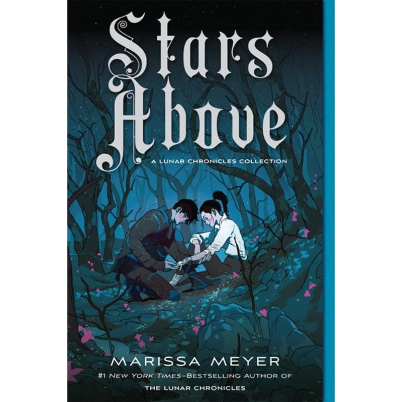 Stars Above: A Lunar Chronicles Collection PB