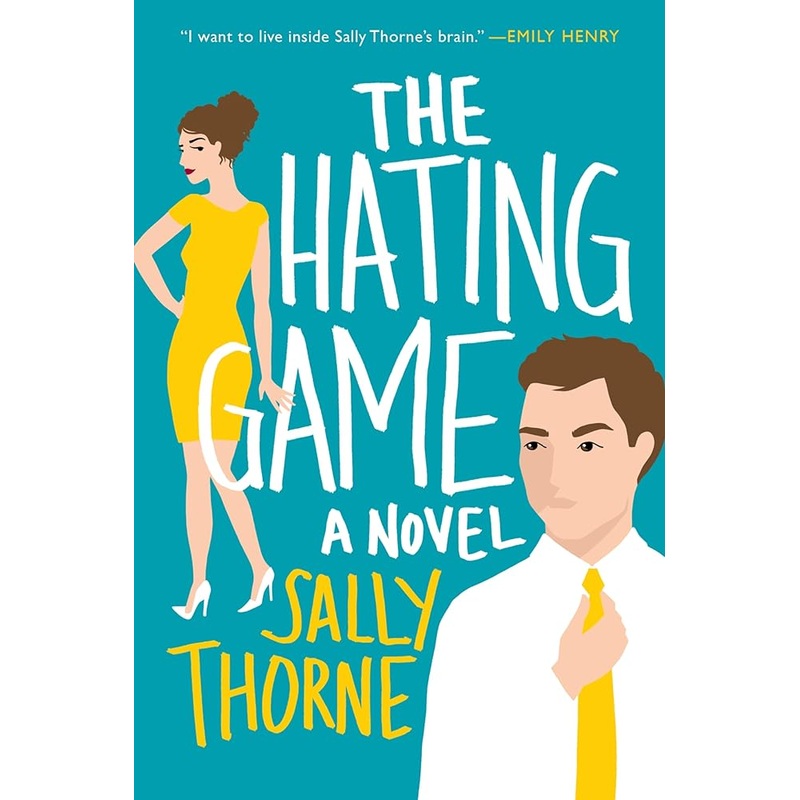 The Hating Game: A Novel