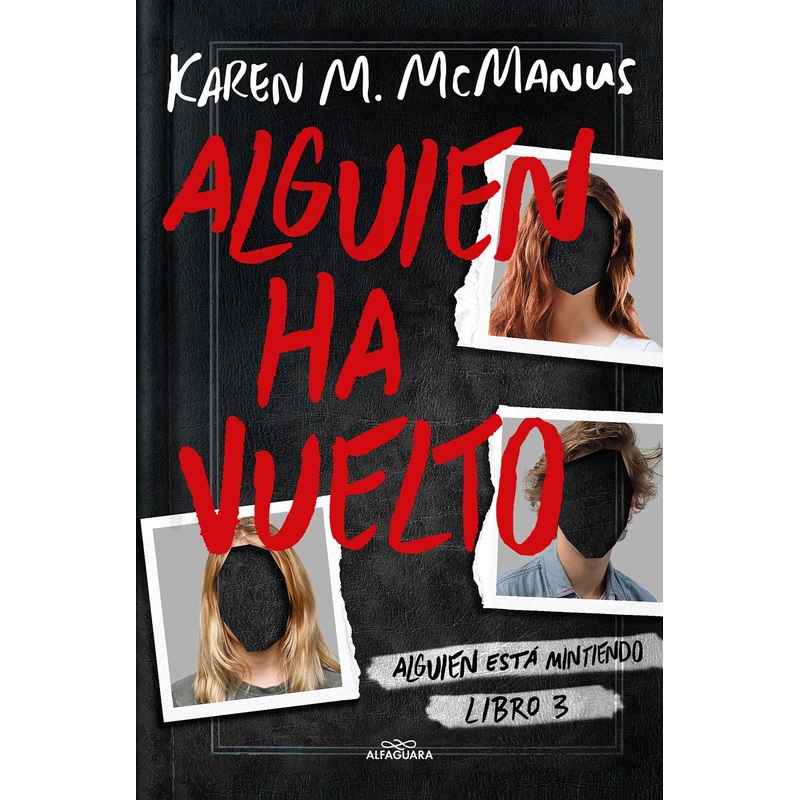 Alguien Ha Vuelto (One of Us Is Back)(Spanish Edition)(Alguien esta Mintiendo #3)