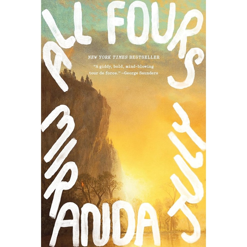 All Fours: A Novel