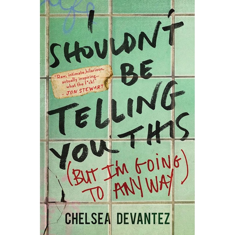 I Shouldnt Be Telling You This: (But I’m Going to Anyway)